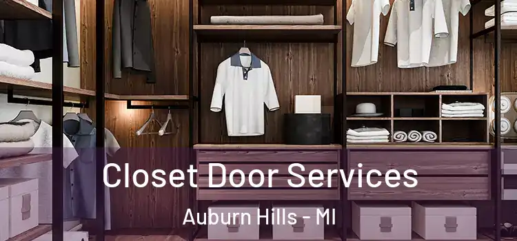 Closet Door Services Auburn Hills - MI